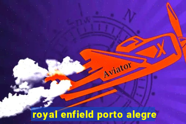 royal enfield porto alegre